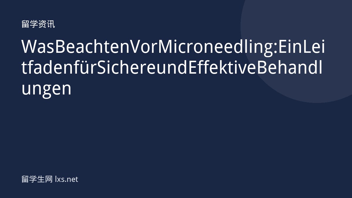 Was Beachten Vor Microneedling: Ein Leitfaden für Sichere und Effektive Behandlungen