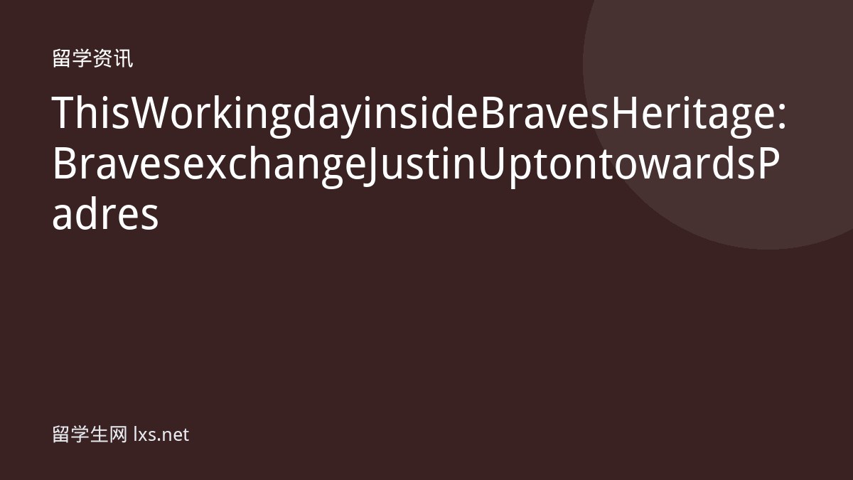 This Working day inside Braves Heritage: Braves exchange Justin Upton towards Padres