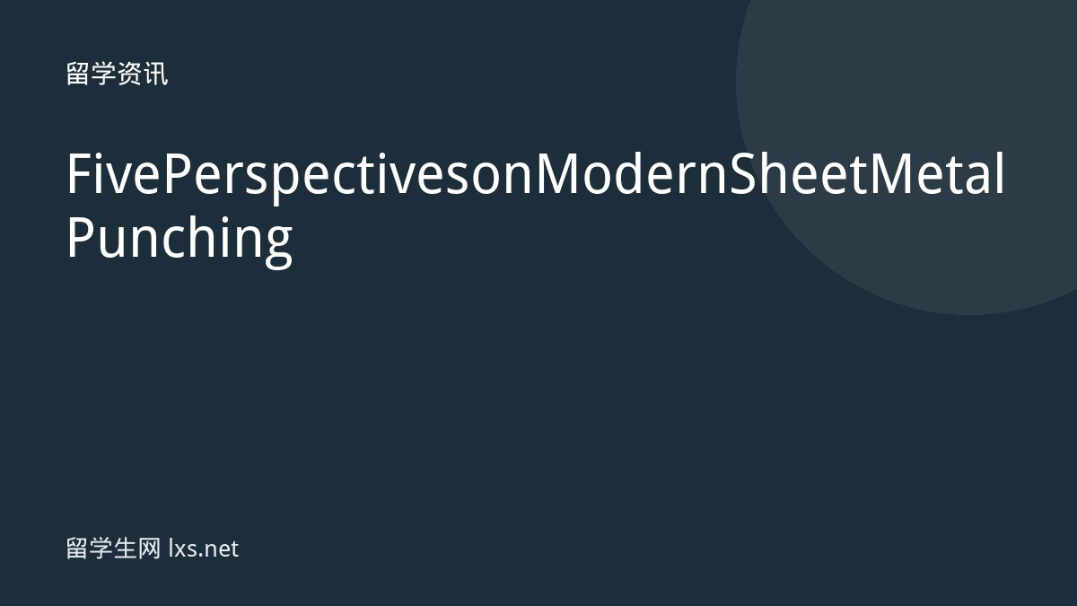 Five Perspectives on Modern Sheet Metal Punching